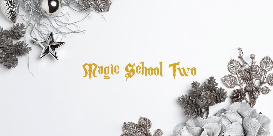 Fonte Magic School Two