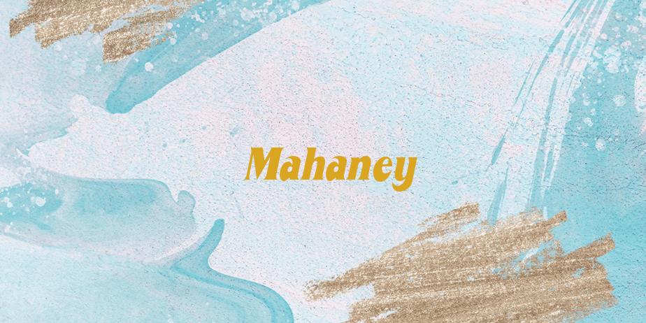 Fonte Mahaney