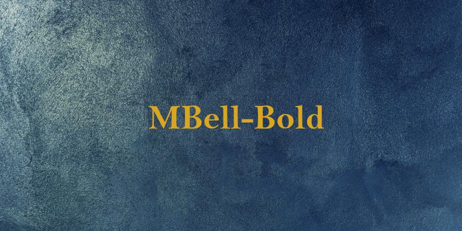Fonte MBell-Bold