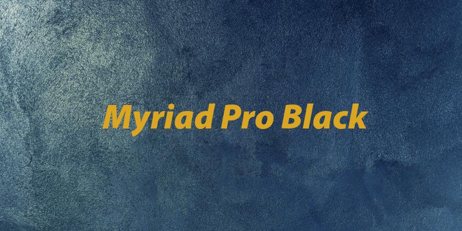 Fonte Myriad Pro Black