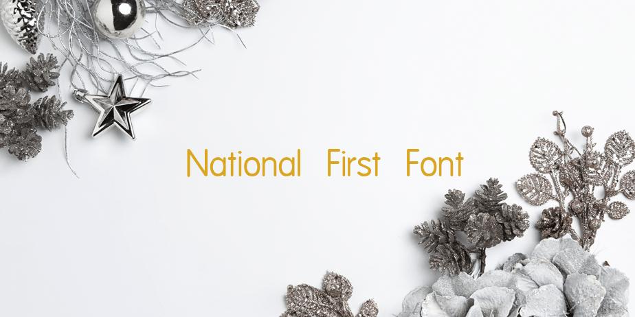 Fonte National First Font