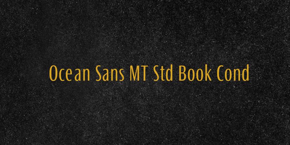 Fonte Ocean Sans MT Std Book Cond