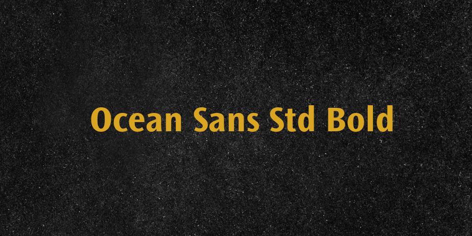 Fonte Ocean Sans Std Bold