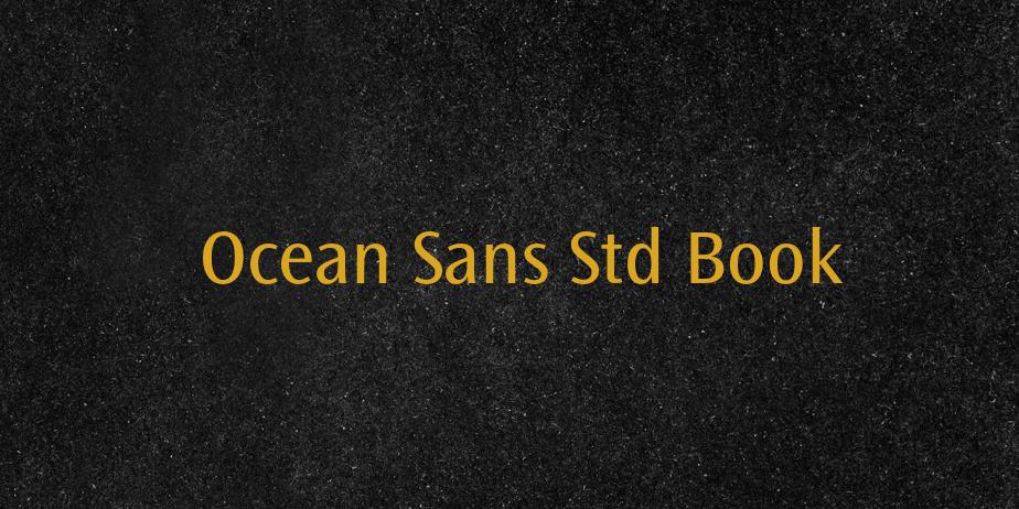 Fonte Ocean Sans Std Book