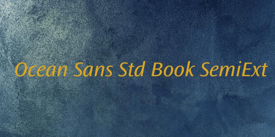 Fonte Ocean Sans Std Book SemiExt