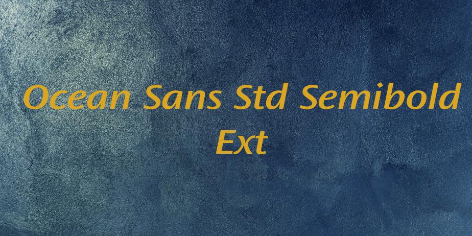 Fonte Ocean Sans Std Semibold Ext