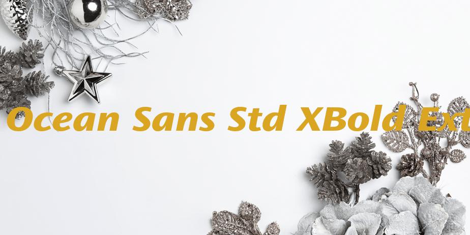 Fonte Ocean Sans Std XBold Ext