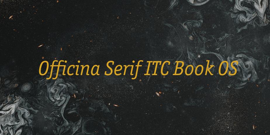 Fonte Officina Serif ITC Book OS