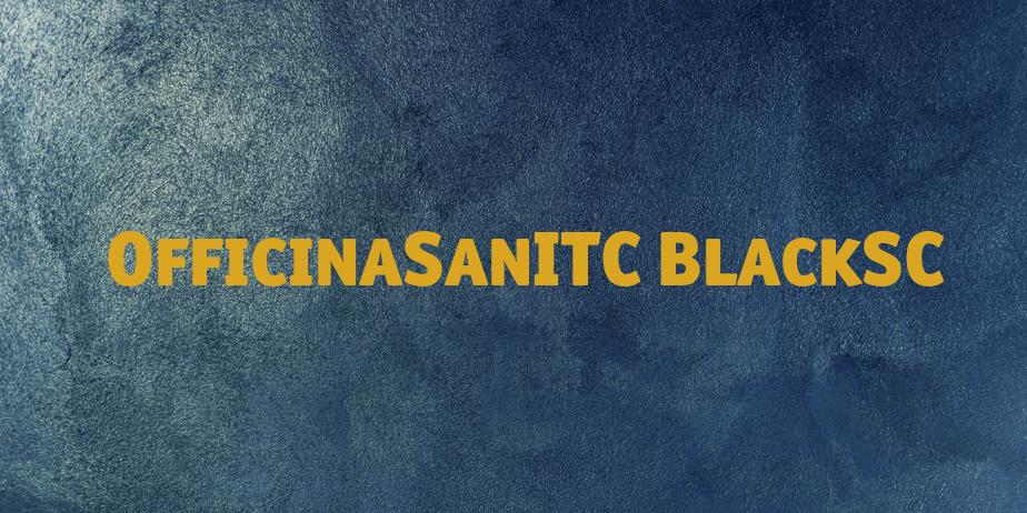 Fonte OfficinaSanITC BlackSC