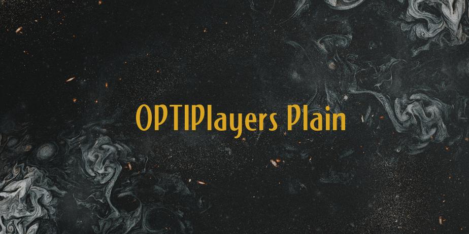 Fonte OPTIPlayers Plain