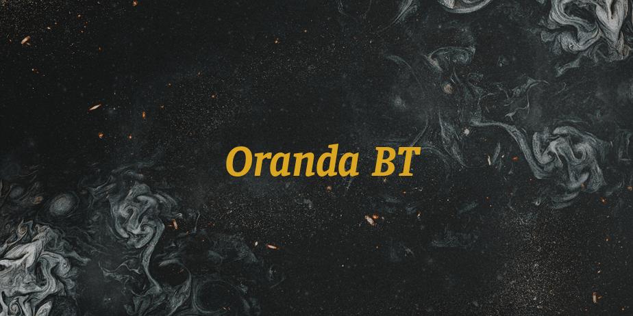 Fonte Oranda BT