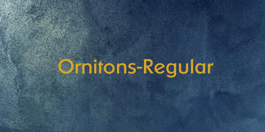 Fonte Ornitons-Regular