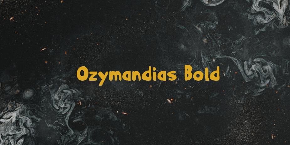 Fonte Ozymandias Bold