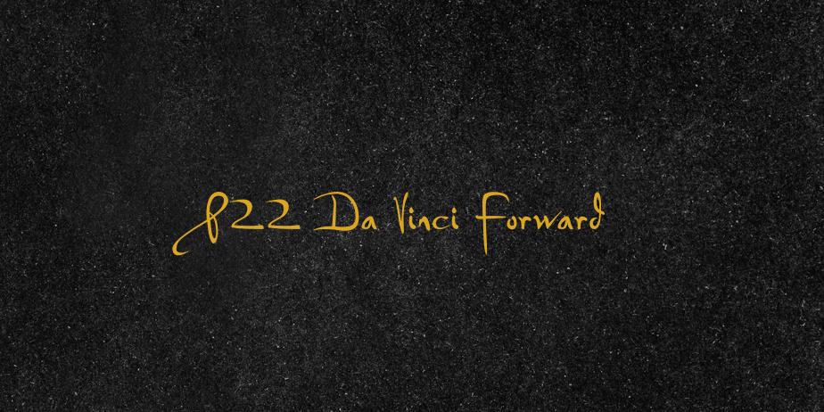 Fonte P22 Da Vinci Forward