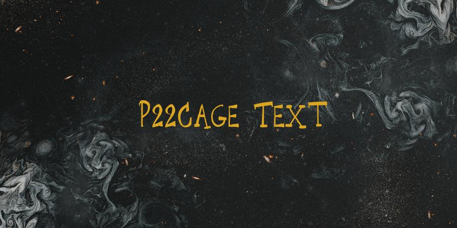 Fonte P22Cage Text