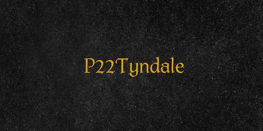 Fonte P22Tyndale