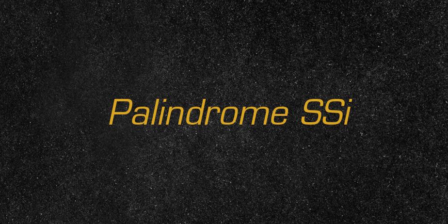 Fonte Palindrome SSi