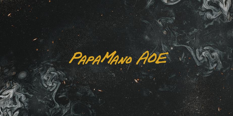 Fonte PapaMano AOE