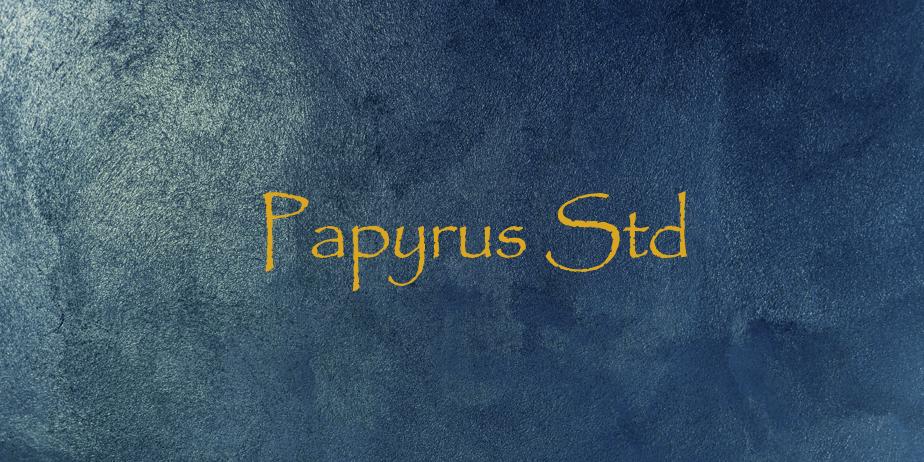 Fonte Papyrus Std