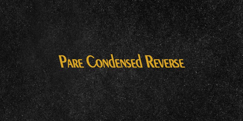 Fonte Pare Condensed Reverse