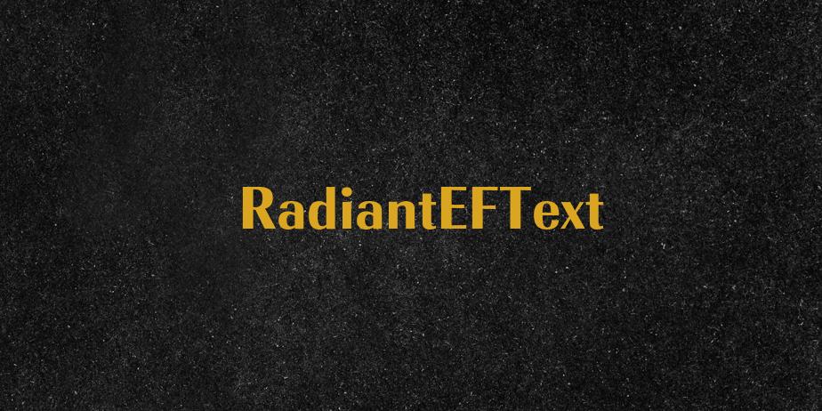 Fonte RadiantEFText