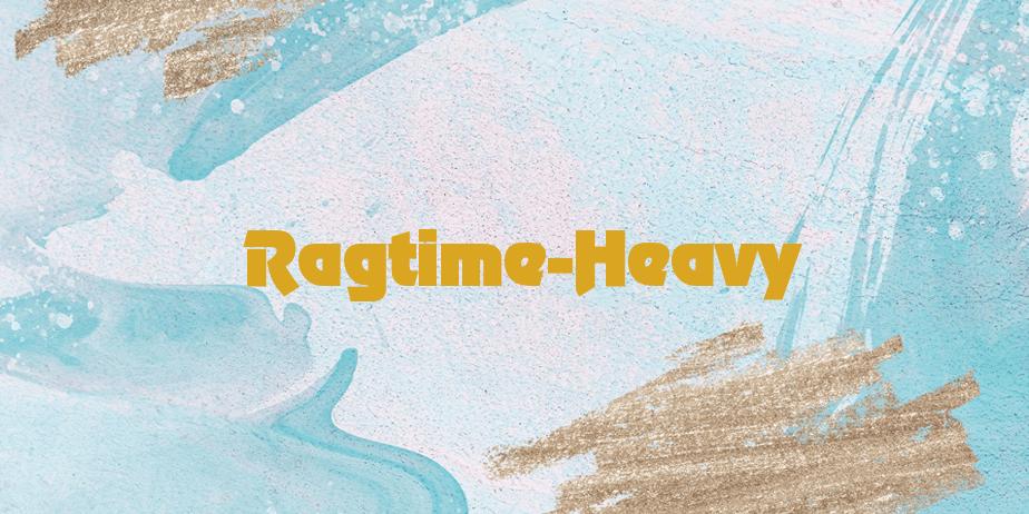 Fonte Ragtime-Heavy