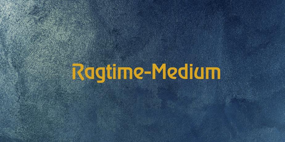 Fonte Ragtime-Medium