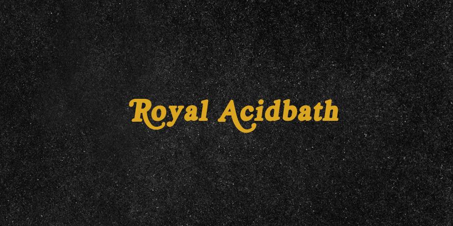 Fonte Royal Acidbath