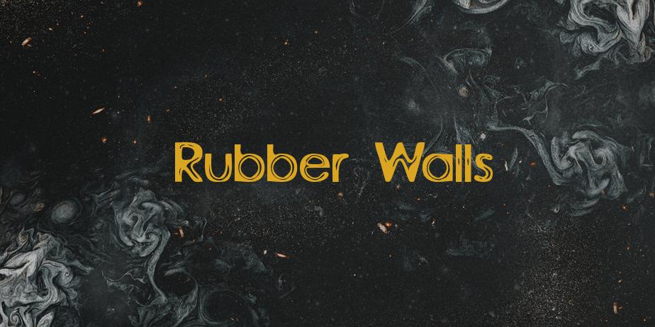 Fonte Rubber Walls