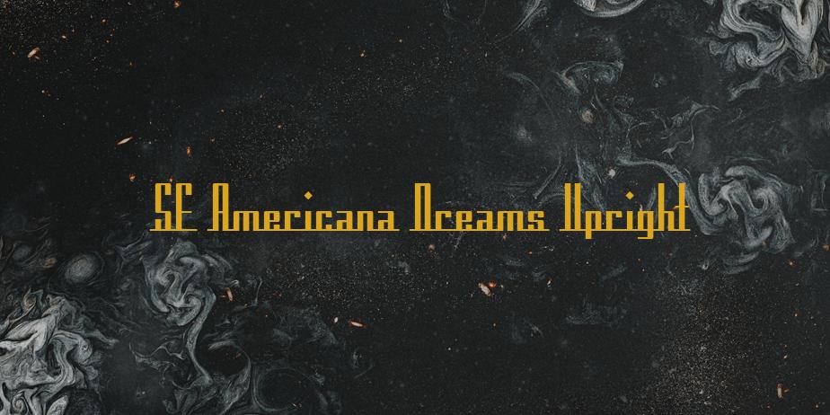 Fonte SF Americana Dreams Upright