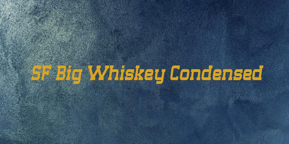 Fonte SF Big Whiskey Condensed