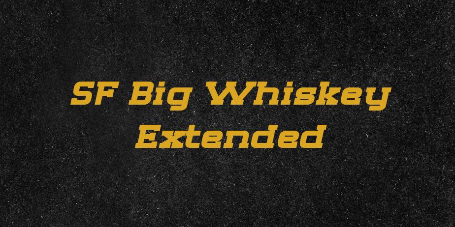 Fonte SF Big Whiskey Extended