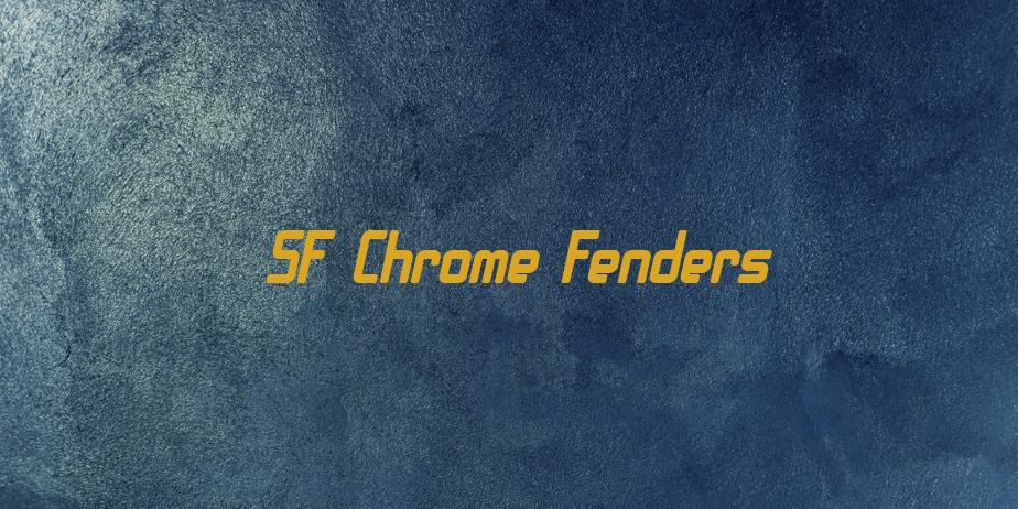 Fonte SF Chrome Fenders