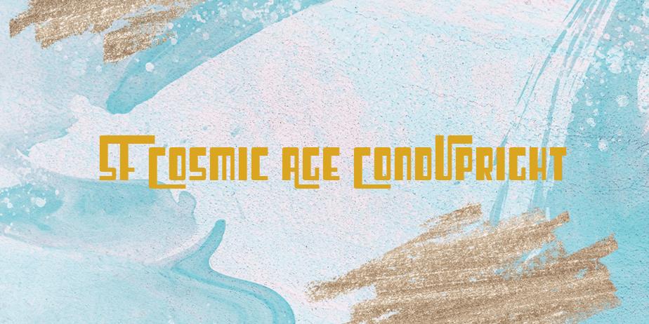 Fonte SF Cosmic Age CondUpright