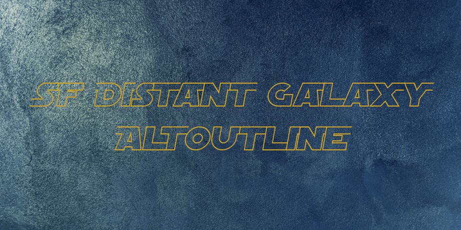 Fonte SF Distant Galaxy AltOutline