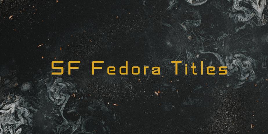 Fonte SF Fedora Titles