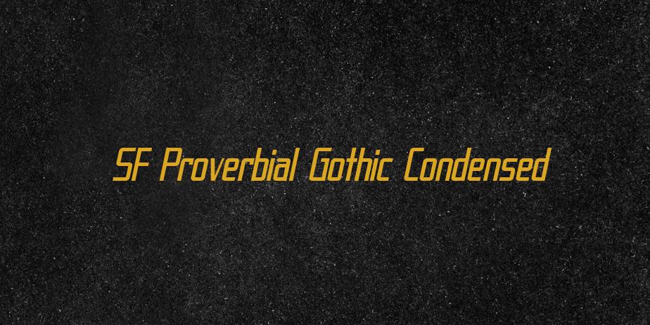 Fonte SF Proverbial Gothic Condensed