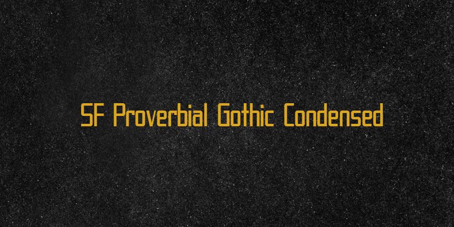 Fonte SF Proverbial Gothic Condensed