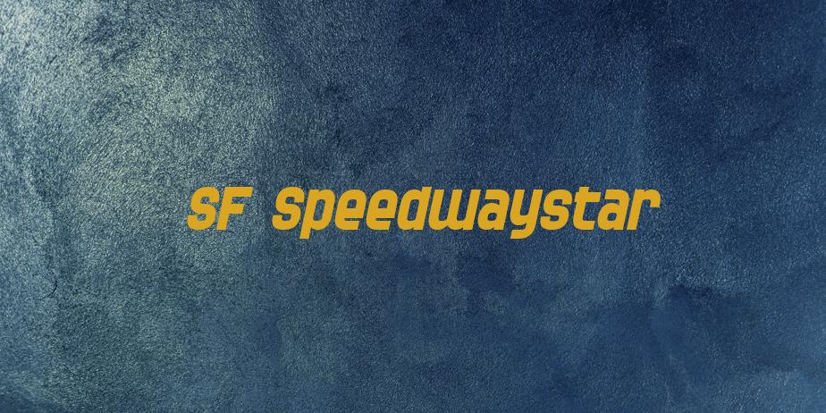 Fonte SF Speedwaystar