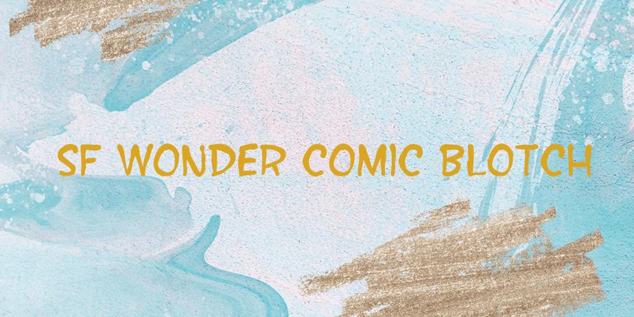 Fonte SF Wonder Comic Blotch