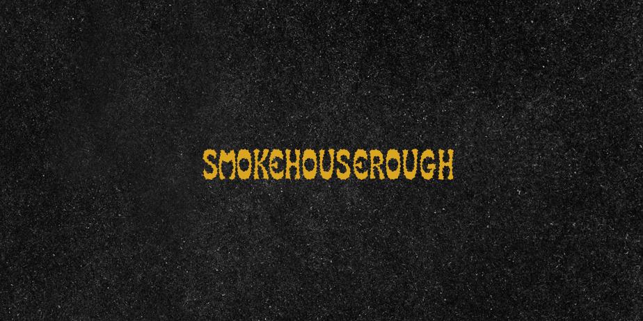 Fonte SmokeHouseRough