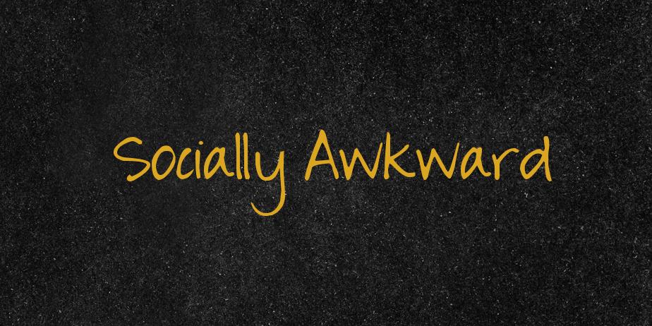 Fonte Socially Awkward