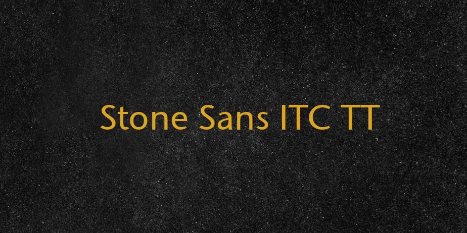 Fonte Stone Sans ITC TT