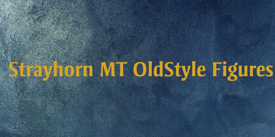 Fonte Strayhorn MT OldStyle Figures