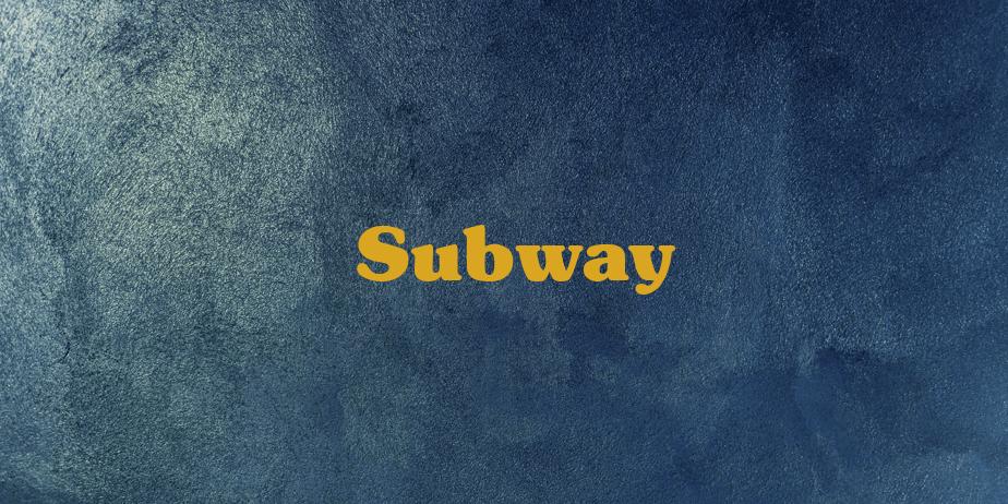 Fonte Subway