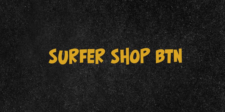 Fonte Surfer Shop BTN