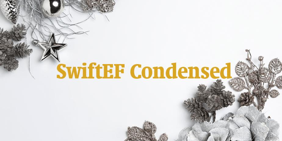 Fonte SwiftEF Condensed