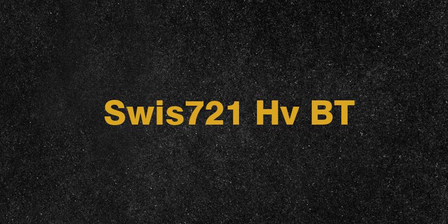 Fonte Swis721 Hv BT