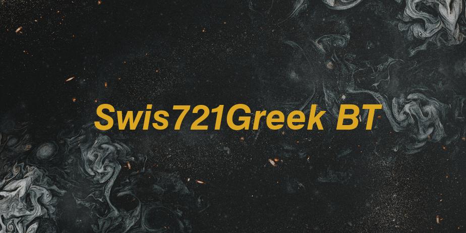 Fonte Swis721Greek BT