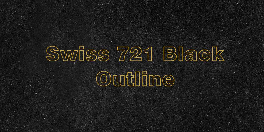 Fonte Swiss 721 Black Outline